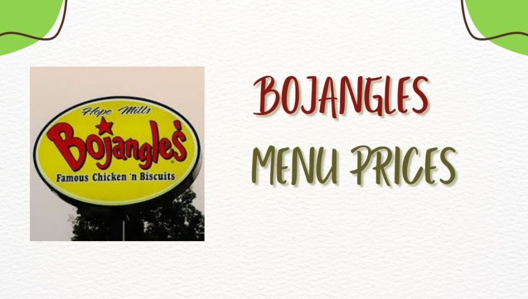 BOJANGLES MENU PRICES